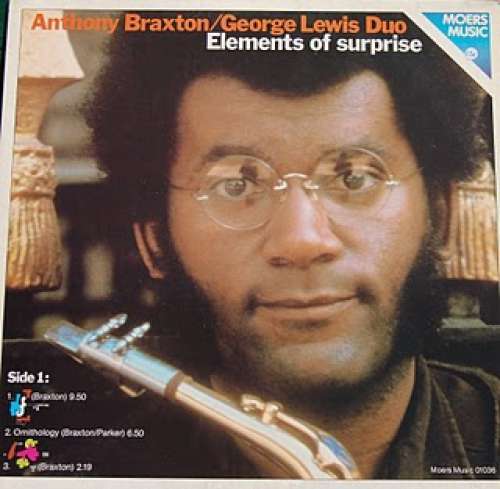Anthony Braxton/<b>George Lewis</b> Duo - Elements Of Su Vinyl Schallplatte - 50469 - 2372585-0