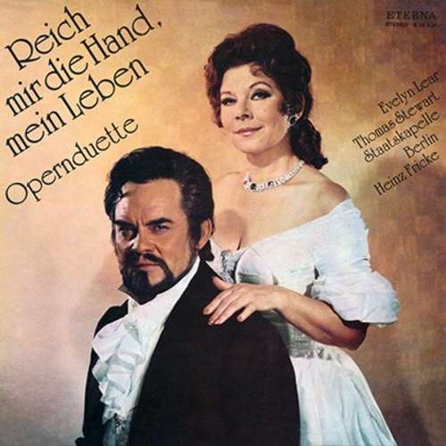 Cover Wolfgang Amadeus Mozart, Giuseppe Verdi, Richard Strauss - Reich Mir Die Hand, Mein Leben - Opernduette (LP) Schallplatten Ankauf