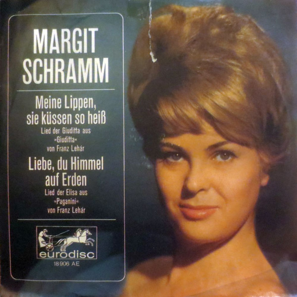 Cover Margit Schramm - Meine Lippen, Sie Küssen So Heiß / Liebe, Du Himmel Auf Erden (7, Single) Schallplatten Ankauf