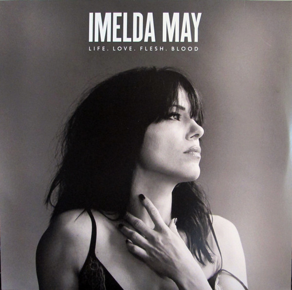 Cover Imelda May - Life. Love. Flesh. Blood (LP, Album) Schallplatten Ankauf