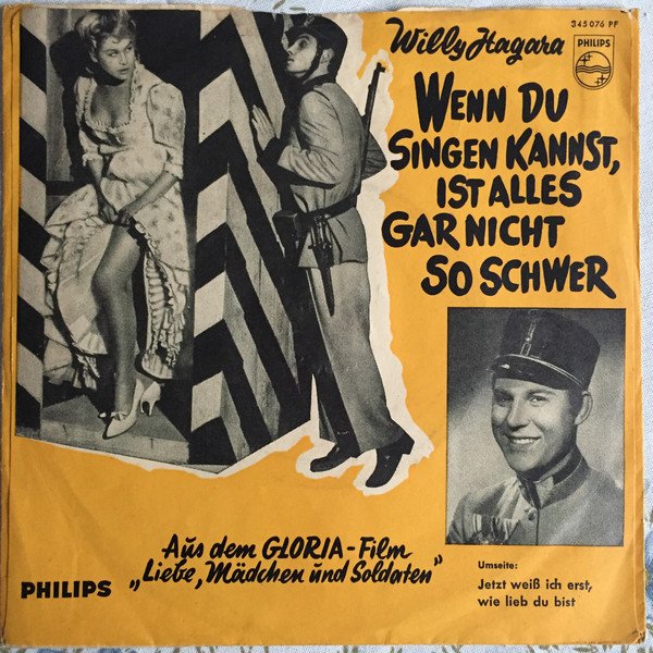 Cover Willy Hagara - Wenn Du Singen Kannst, Ist Alles Gar Nicht So Schwer (7, Single, Mono) Schallplatten Ankauf