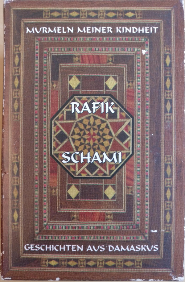 Cover Rafik Schami - Murmeln Meiner Kindheit (Geschichten Aus Damaskus) (3xCass) Schallplatten Ankauf