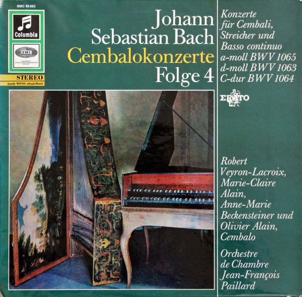 Bild Johann Sebastian Bach - Robert Veyron-Lacroix - Marie-Claire Alain - Anne-Marie Beckensteiner - Olivier Alain - Orchestre De Chambre Jean-François Paillard - Cembalokonzerte Folge 4,Konzerte Für Cembali,Streicher Und Basso Continuo A-moll Bwv 1065,d-moll Bwv 1063,C-Dur Bwv 1064 (LP, Album) Schallplatten Ankauf