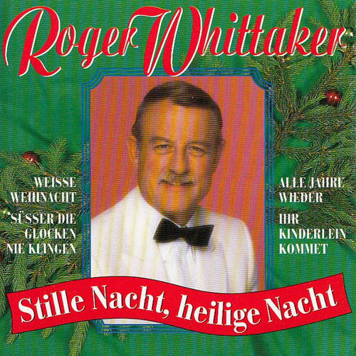 Cover Roger Whittaker - Stille Nacht, Heilige Nacht (CD, Comp) Schallplatten Ankauf