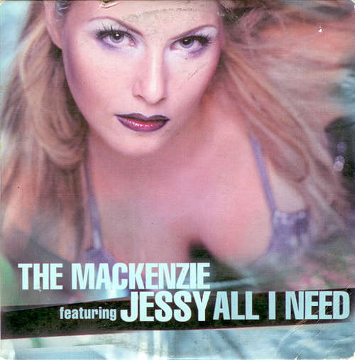 Cover The Mackenzie Featuring Jessy - All I Need (CD, Single, Car) Schallplatten Ankauf