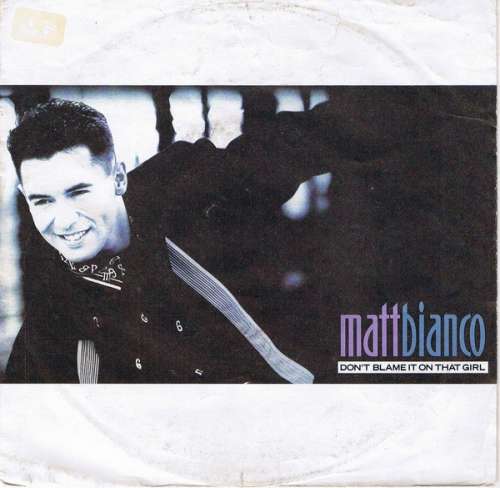 Cover Matt Bianco - Don't Blame It On That Girl (7, Single) Schallplatten Ankauf