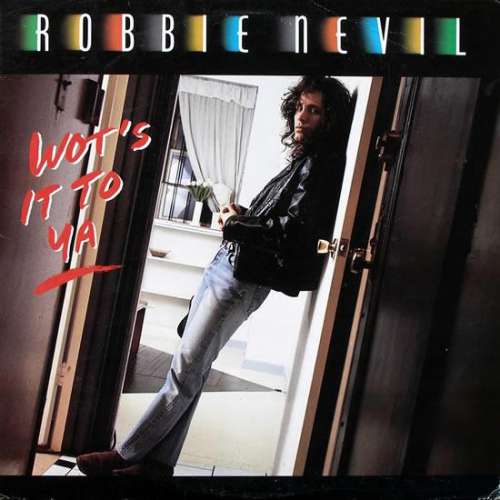 Cover Robbie Nevil - Wot's It To Ya (12) Schallplatten Ankauf