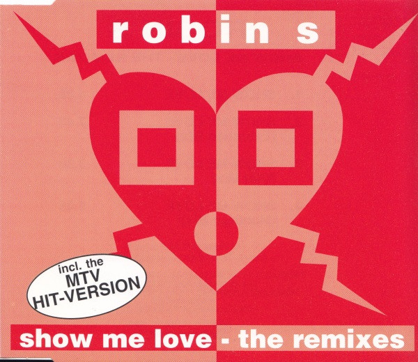 Bild Robin S* - Show Me Love (The Remixes) (CD, Maxi) Schallplatten Ankauf