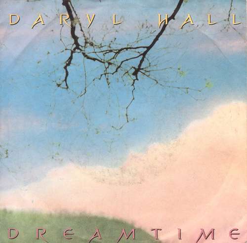Cover Daryl Hall - Dreamtime (7, Single) Schallplatten Ankauf