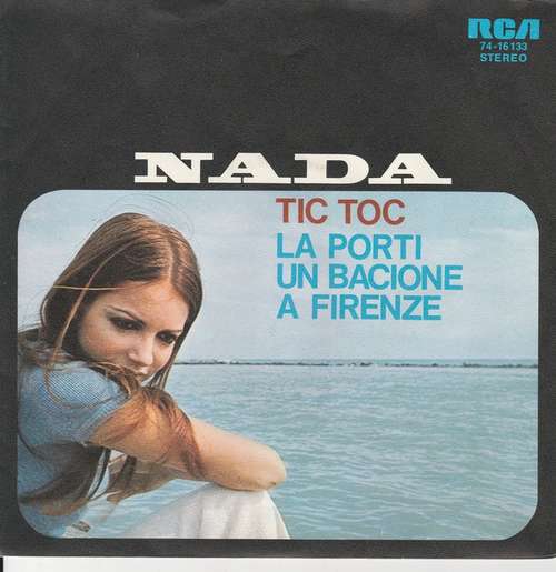 Cover Nada (8) - Tic Toc / La Porti Un Bacione A Firenze (7, Single) Schallplatten Ankauf