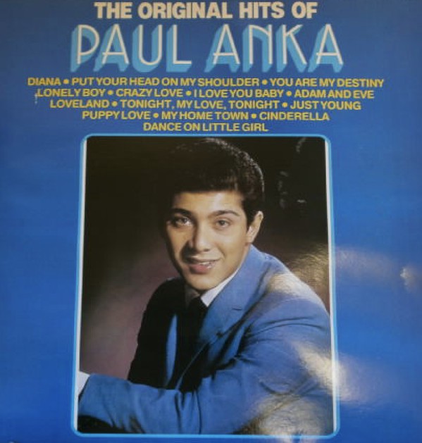 Bild Paul Anka - The Original Hits Of Paul Anka (LP, Comp, RE) Schallplatten Ankauf