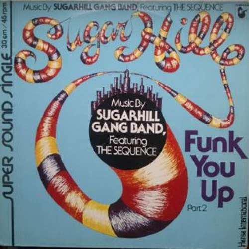 Cover Sugarhill Gang Band Featuring The Sequence - Funk You Up, Part 2 (12) Schallplatten Ankauf