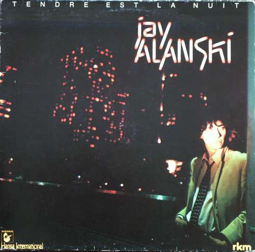 Cover Jay Alanski - Tendre Est La Nuit (LP, Album) Schallplatten Ankauf