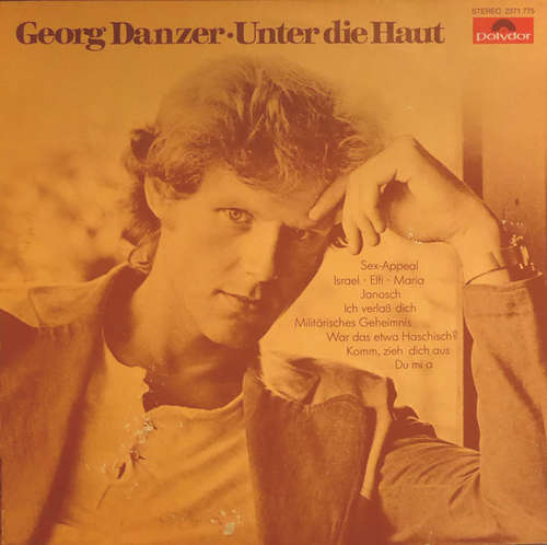 Cover Georg Danzer - Unter Die Haut (LP, Album, Inj) Schallplatten Ankauf