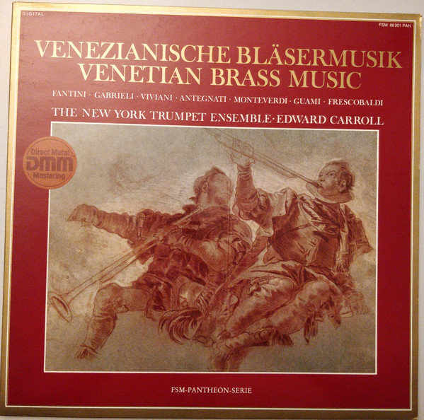 Cover The New York Trumpet Ensemble* · Edward Carroll - Venezianische Bläsermusik = Venetian Brass Music (LP) Schallplatten Ankauf