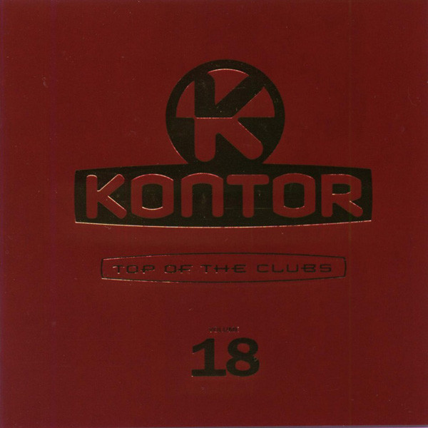 Bild Various - Kontor - Top Of The Clubs Volume 18 (2xCD, Comp, Mixed) Schallplatten Ankauf