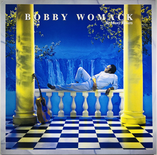 Cover Bobby Womack - So Many Rivers (LP, Album) Schallplatten Ankauf