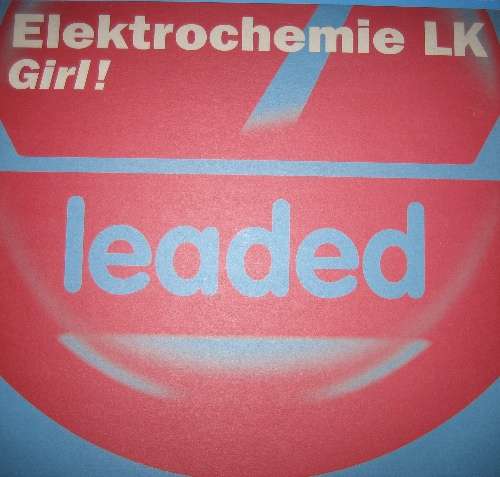Cover Elektrochemie LK - Girl! (12) Schallplatten Ankauf