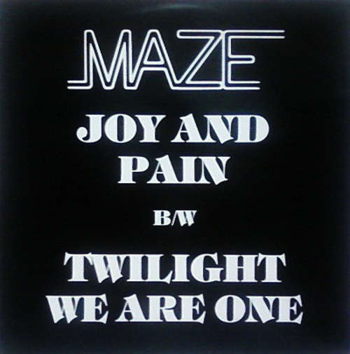 Cover Maze Featuring Frankie Beverly - Joy And Pain / Twilight / We Are One (12, Single) Schallplatten Ankauf