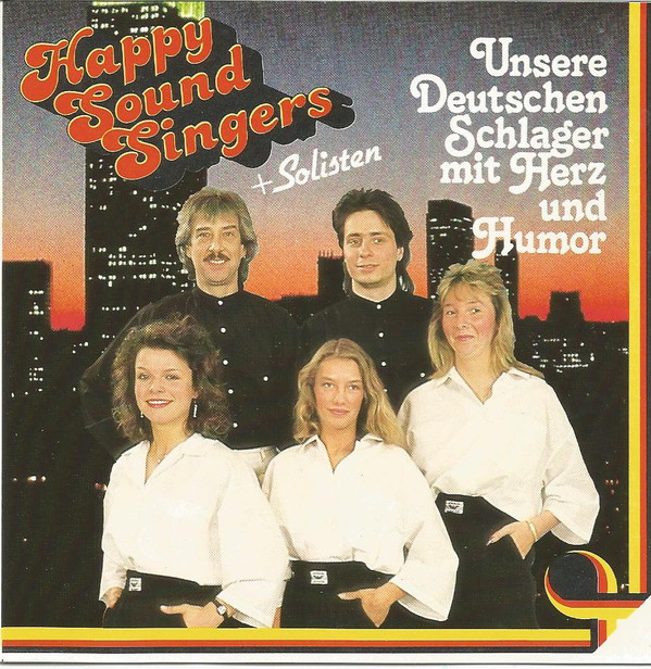 Bild Happy Sound Singers + Solisten* - Unsere Deutschen Schlager Mit Herz Und Humor (2xCD) Schallplatten Ankauf