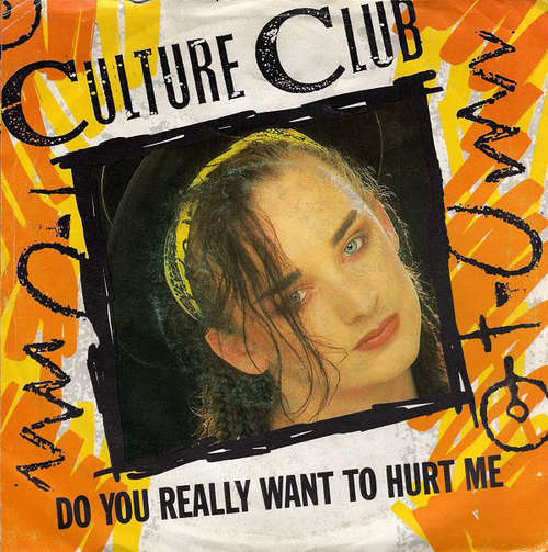 Cover Culture Club - Do You Really Want To Hurt Me (7, Single) Schallplatten Ankauf