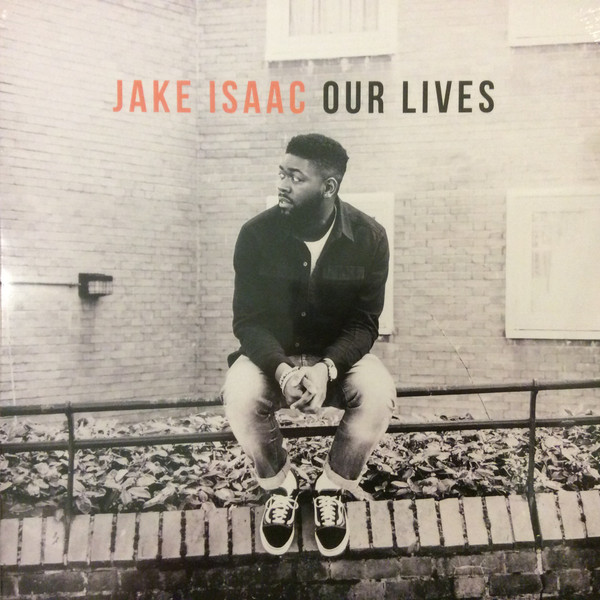 Cover Jake Isaac - Our Lives (LP, Album) Schallplatten Ankauf