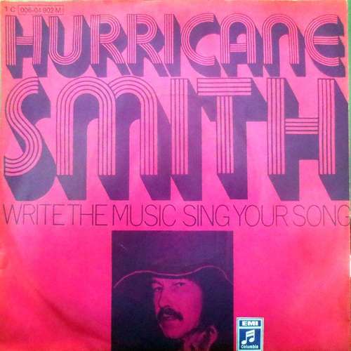Cover Hurricane Smith - Write The Music Sing Your Song  (7, Single) Schallplatten Ankauf