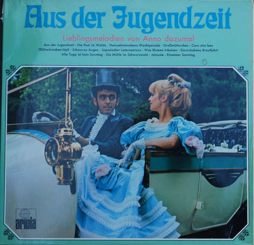 Cover Various - Aus Der Jugendzeit - Lieblingsmelodien Von Anno Dazumal (2xLP, Comp) Schallplatten Ankauf