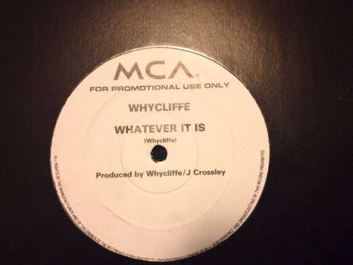 Cover Whycliffe - Whatever It Is (12, S/Sided, Promo) Schallplatten Ankauf