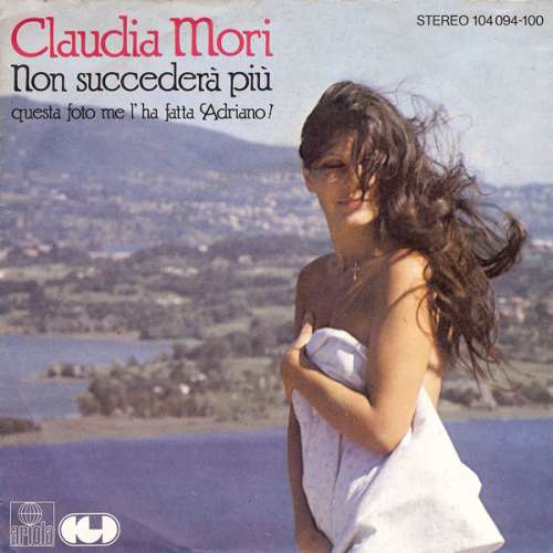 Cover Claudia Mori - Non Succederà Più (7, Single) Schallplatten Ankauf