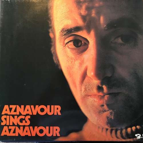 Cover Charles Aznavour - Aznavour Sings Aznavour (LP, Comp) Schallplatten Ankauf