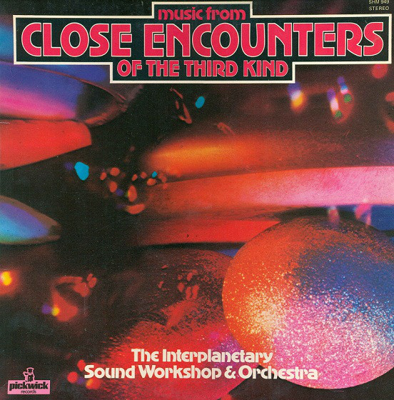 Cover The Interplanetary Sound Workshop & Orchestra - Music From Close Encounters Of The Third Kind (LP, Album) Schallplatten Ankauf