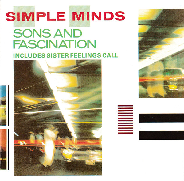 Bild Simple Minds - Sons And Fascination (Includes Sister Feelings Call) (CD, Album, Comp, RP) Schallplatten Ankauf