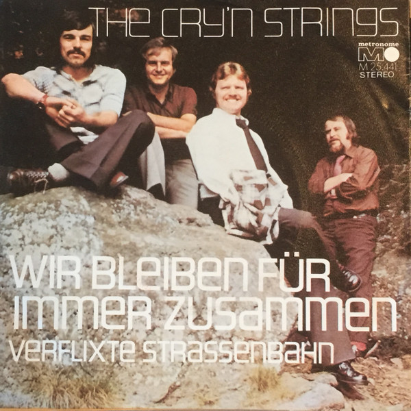 Cover The Cry'n Strings - Wir Bleiben Für Immer Zusammen (7, Single) Schallplatten Ankauf