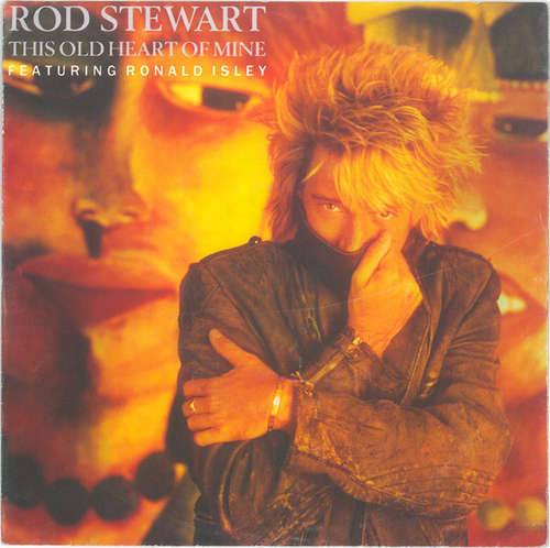 Cover Rod Stewart Featuring Ronald Isley - This Old Heart Of Mine (7, Big) Schallplatten Ankauf