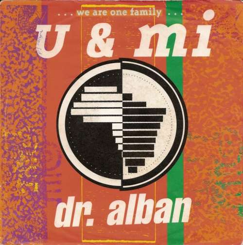 Cover Dr. Alban - U & Mi ...We Are One Family... (7, Single) Schallplatten Ankauf