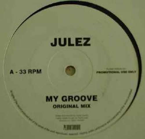 Cover Julez - My Groove (12, Promo) Schallplatten Ankauf