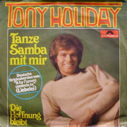 Cover Tony Holiday - Tanze Samba Mit Mir (7, Single) Schallplatten Ankauf