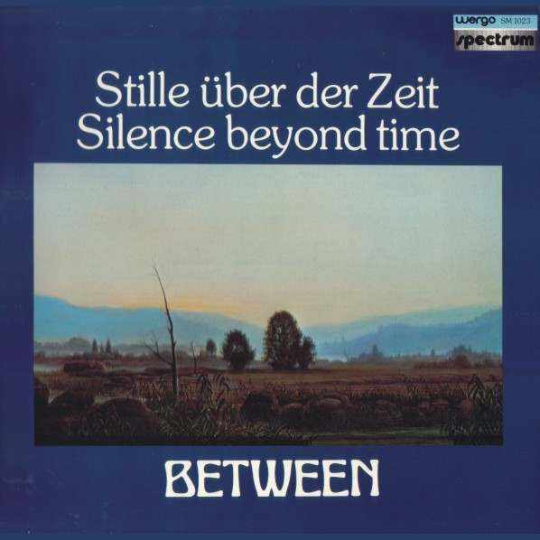 Cover Between - Stille Über Der Zeit / Silence Beyond Time (LP, Album) Schallplatten Ankauf