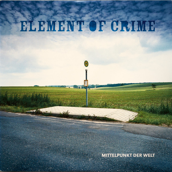 Cover Element Of Crime - Mittelpunkt Der Welt (LP, Album, RE) Schallplatten Ankauf