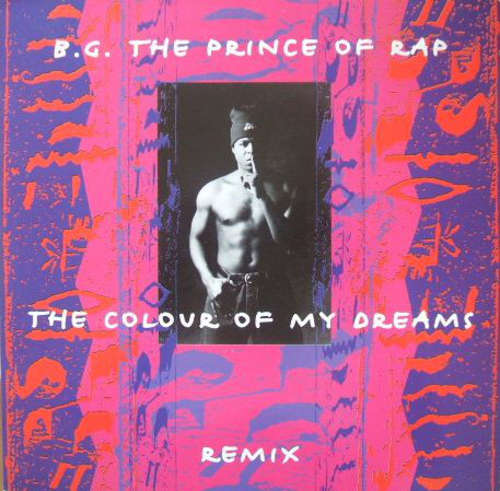 Cover B.G. The Prince Of Rap - The Colour Of My Dreams (Remix) (12) Schallplatten Ankauf