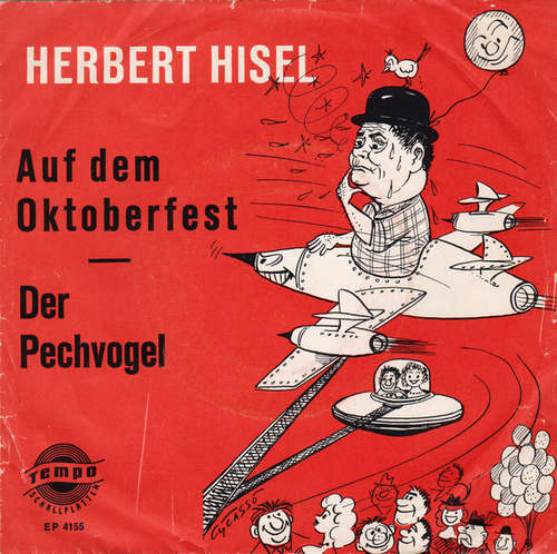 Cover Herbert Hisel - Auf dem Oktoberfest / Der Pechvogel (7, EP, Mono, RE) Schallplatten Ankauf