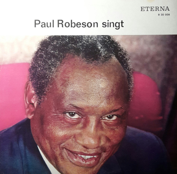 Cover Paul Robeson - Paul Robeson Singt (LP, Album, Mono, RP) Schallplatten Ankauf