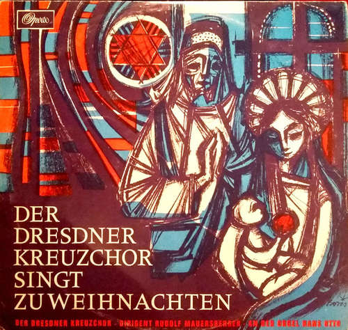 Cover Dresdner Kreuzchor, Rudolf Mauersberger, Hans Otto - Der Dresdner Kreuzchor Singt Zu Weihnachten (LP, Album, S/Edition) Schallplatten Ankauf