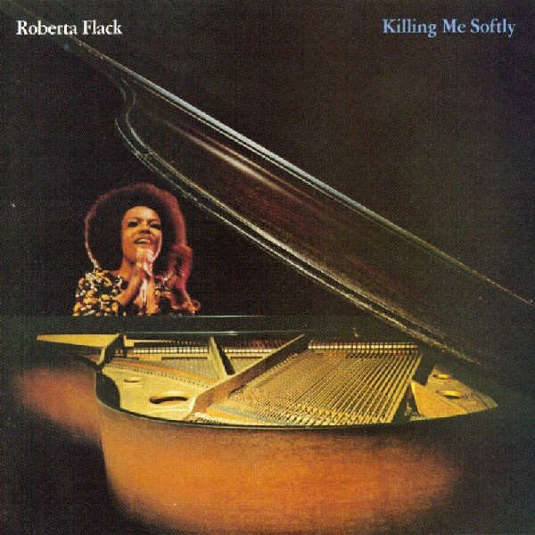 Cover Roberta Flack - Killing Me Softly (LP, Album, Die) Schallplatten Ankauf