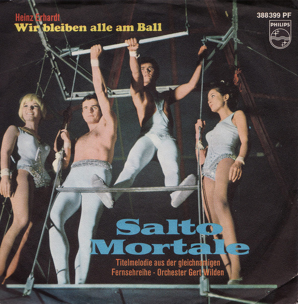 Cover Orchester Gert Wilden* ,  Heinz Erhardt - Salto Mortale / Wir Bleiben Alle Am Ball (7, Mono) Schallplatten Ankauf