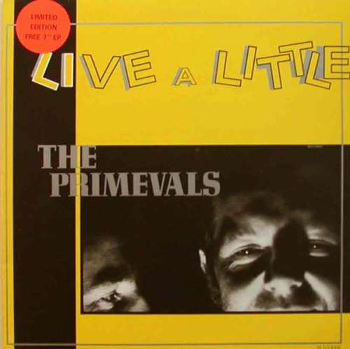 Cover The Primevals - Live A Little (LP, Album, Ltd + 7, EP) Schallplatten Ankauf