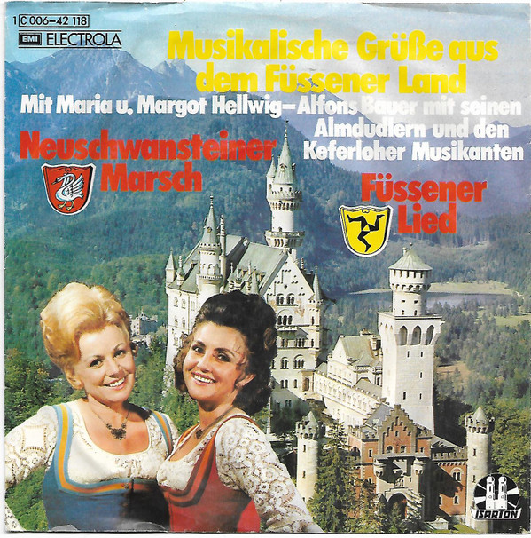 Bild Maria U. Margot Hellwig* - Alfons Bauer Mit Seinen Almdudlern* Und Den Die Keferloher Musikanten - Musikalische Grüße Aus Dem Füssener Land (7) Schallplatten Ankauf