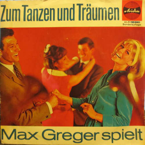 Cover Max Greger Mit Seinem Orchester* - Zum Tanzen Und Träumen (7, Single, Mono) Schallplatten Ankauf