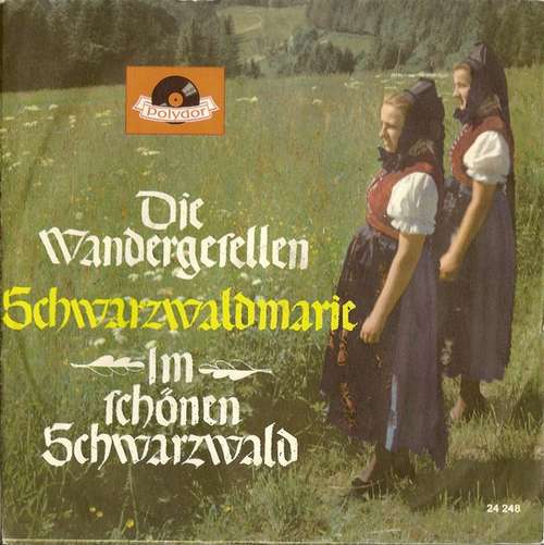 Cover Die Wandergesellen - Schwarzwaldmarie / Im Schönen Schwarzwald (7, Single, Mono) Schallplatten Ankauf